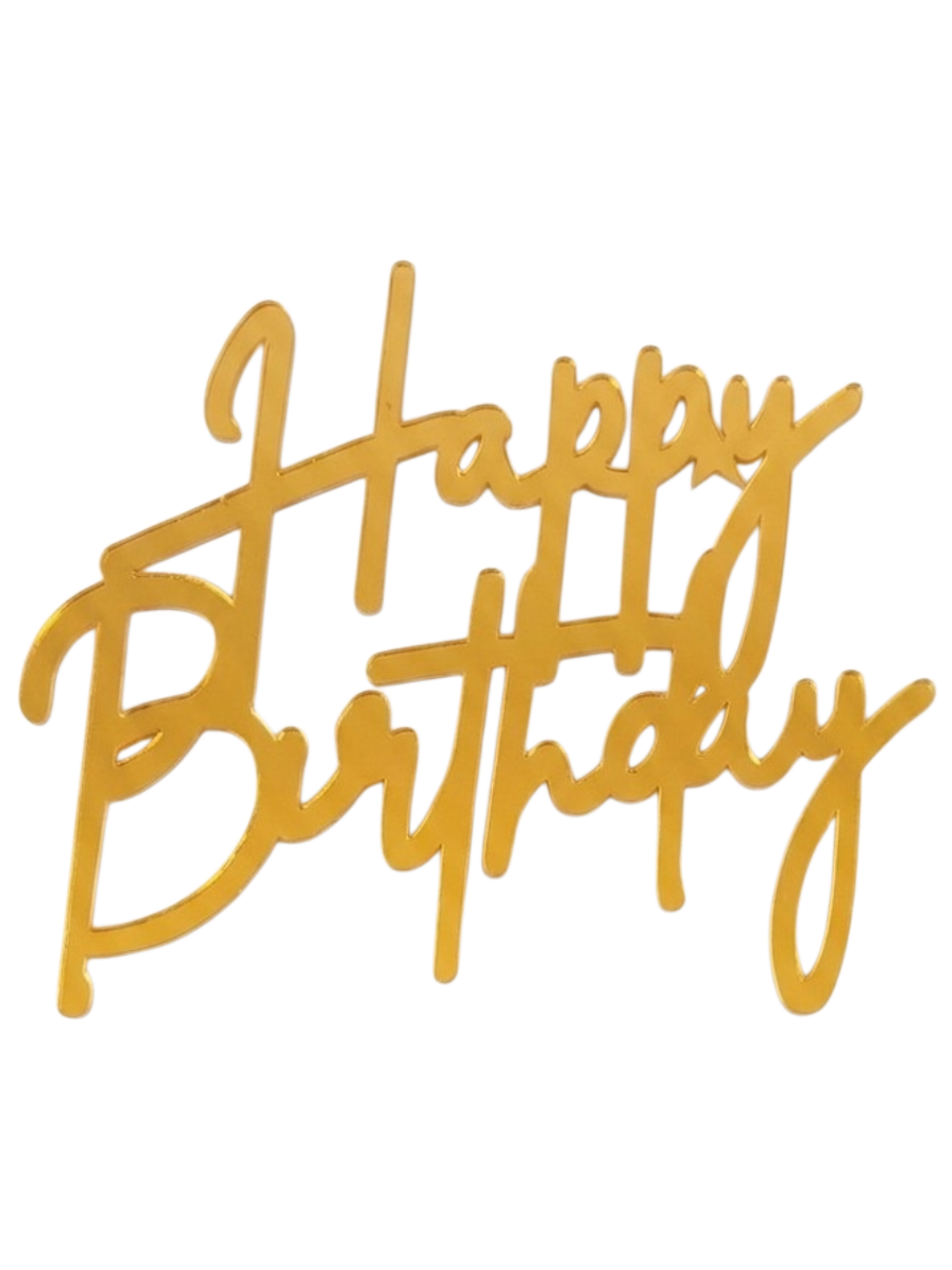 Happy Birthday Pasta Önü Pleksi Yazı Gold